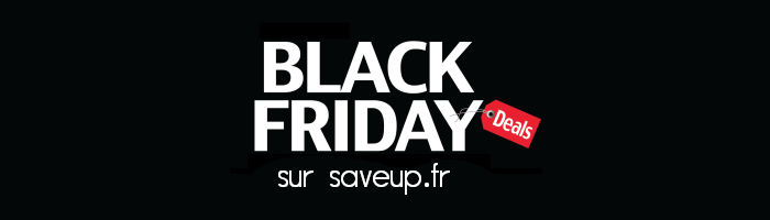 Black Friday Deals sur saveup.fr